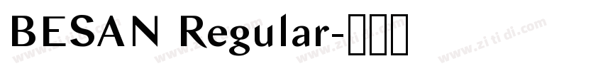 BESAN Regular字体转换 BESAN Regular字体转换